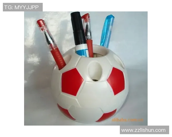 足球明星笔筒创意设计欣赏与实用性结合的完美展示